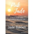 thumbnail image 1 of Pink Jade: A True Story of a Vietnamese Refugee Girl, (Paperback), 1 of 1