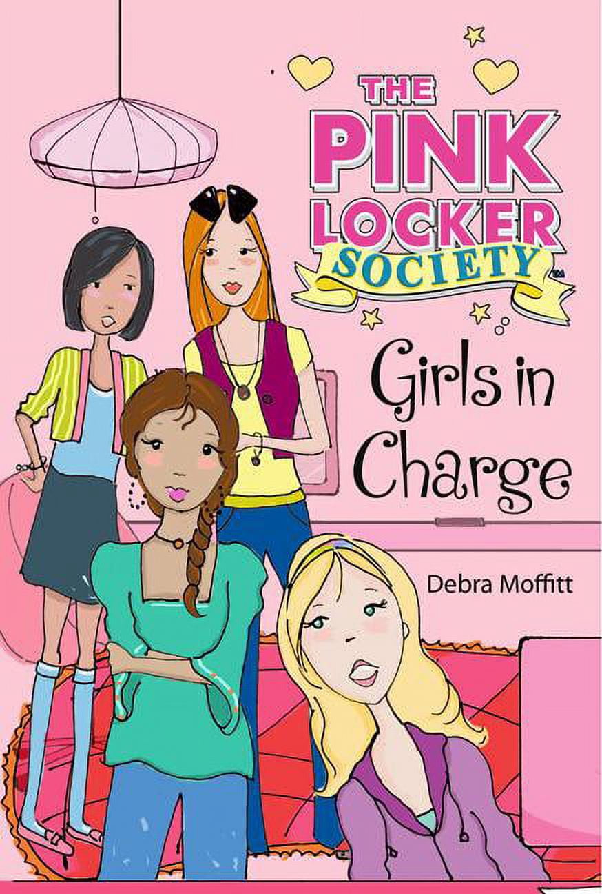 Pink Locker Society Novels Girls in Charge, Book 4, (Paperback ...