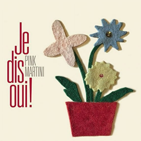 Pink Martini - Je Dis Oui - Music & Performance - Vinyl