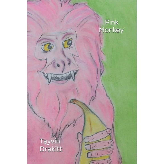 Pink Monkey Chronicles Pink Monkey, (Paperback)