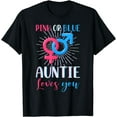 thumbnail image 1 of Pink Or Blue Auntie Loves You Baby Shower Gender Reveal T-Shirt, 1 of 4