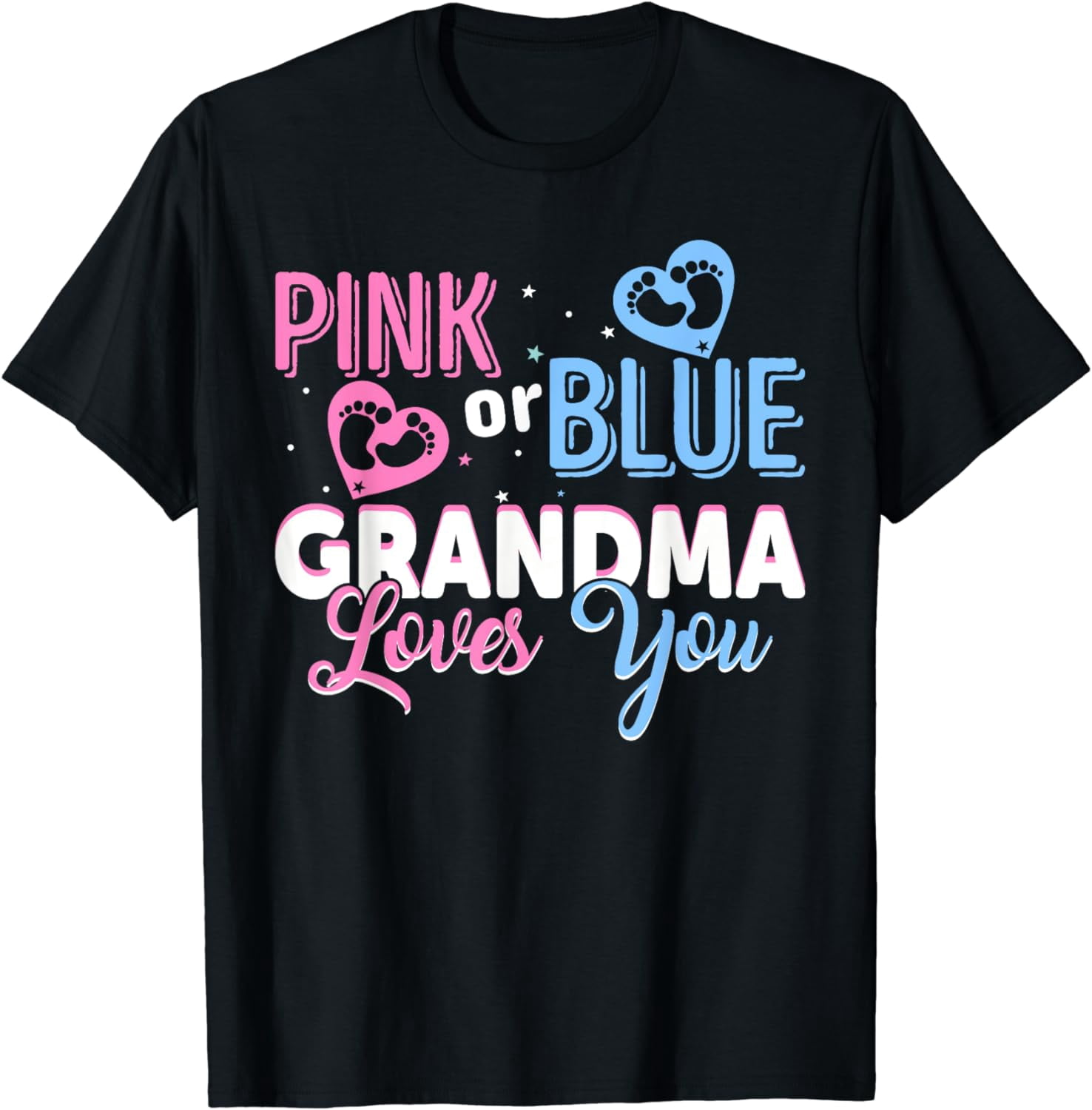 Pink Or Blue Grandma Loves You Gender Reveal Party T-Shirt - Walmart.com