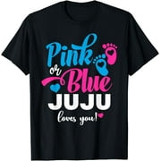 Pink Or Blue Juju Loves You Gender Reveal Baby Announcement T-Shirt