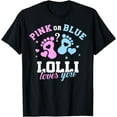 thumbnail image 1 of Pink Or Blue Lolli Loves You Gender Reveal T-Shirt, 1 of 3