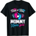 thumbnail image 1 of Pink Or Blue Mommy Loves You Baby Gender Reveal Party Shower T-Shirt, 1 of 5