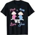thumbnail image 1 of Pink Or Blue We Love You Baby Shower Gendr Reveal Cute Shirt, 1 of 5