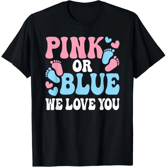 Pink Or Blue We Love You Gender Reveal Baby Shower Party T-Shirt Unisex S-5XL Hot Trending Shirt, Vintage Birthday Gift