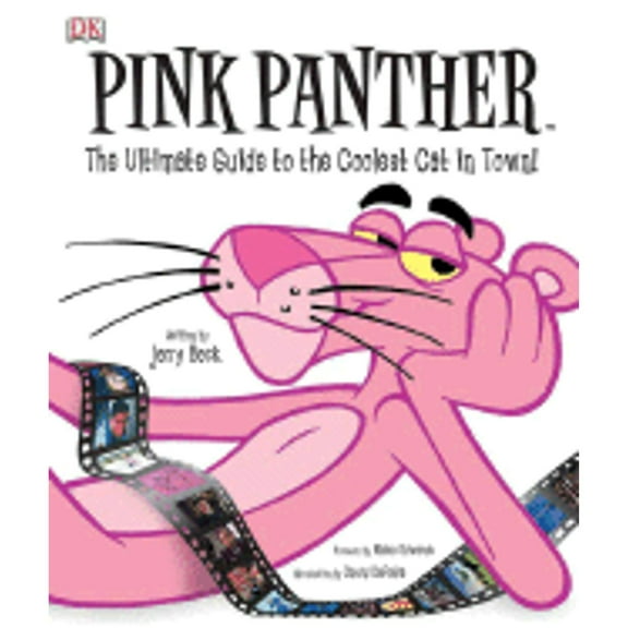 Pre-Owned Pink Panther: The Ultimate Guide to the Coolest Cat in Town! (Hardcover) 0756610338 9780756610333