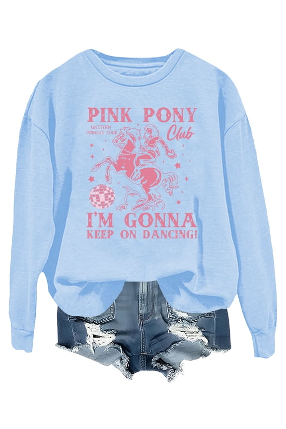 Pink Pony Club Sweatshirt Cowboy Cowgirl Shirt Western Princess Tour Tops