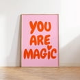 thumbnail image 1 of Pink Positive Affirmation Print You Are Magic Daily Reminder Wall Art, Unframed Paper Poster 8x10in, 1 of 4