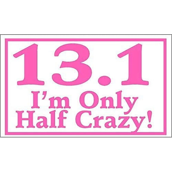 Pink Rectangle 13.1 I'm Only Half Crazy 3M Reflective sticker| Marathon Run Running