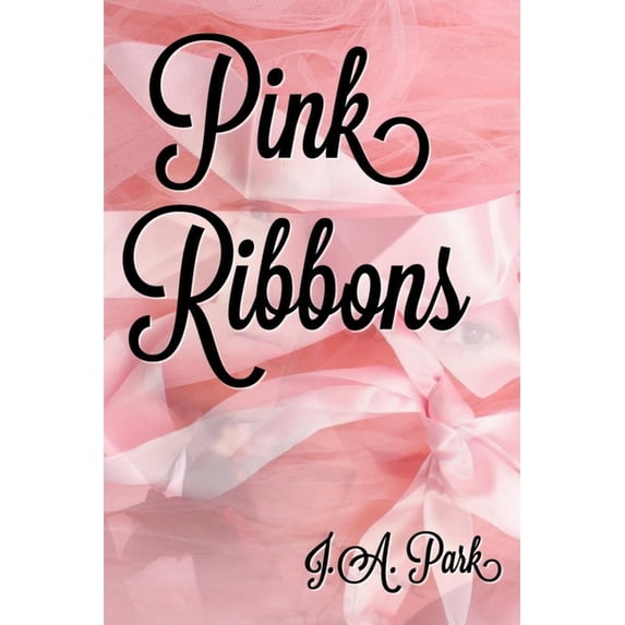 Pink Ribbons, (Paperback)