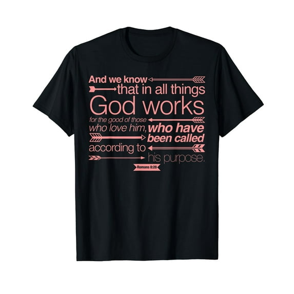 Pink Romans 8:28 Bible Verse Scripture Quote T-Shirt Tee
