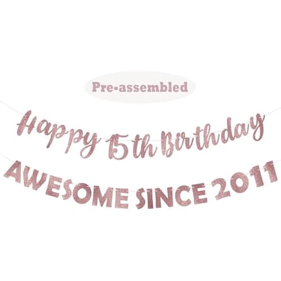 Pink Rose Gold 15th Birthday Decorations for Girls, Pre-Strung Giltter Awesome Since 2011 Happy 15th Birthday Banner Party Supplies, Pink Sweet Fifteen Hanging Banner Photo Props Decor Sign