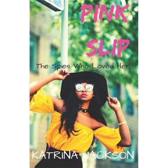 Pink Slip (Paperback) by Katrina Jackson