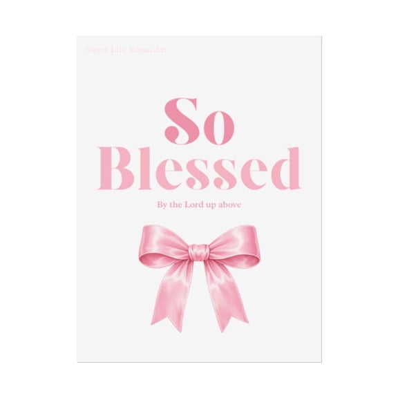 Pink So Blessed Poster, Feminine Faith Wall Art, Devotional Gratitude Print