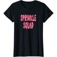thumbnail image 1 of Pink Sprinkle Squad Cookie Donut Cupcakes Sprinkles Lovers T-Shirt, 1 of 3
