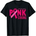 thumbnail image 1 of Pink Strong Breast Cancer Awareness T-Shirt Black Large, 1 of 4