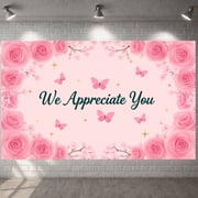 Pink Style We Appreciate You Banner Butterfly Appreciation Display Rose Decoration Golden Starburst Gratitude Backdrop for Employee Appreciation Events Customer Thank You Parties Family Gratitude