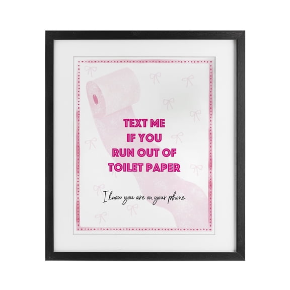 Pink Text for Toilet Paper Black Framed Print Under Glass, design by Ziwei Li