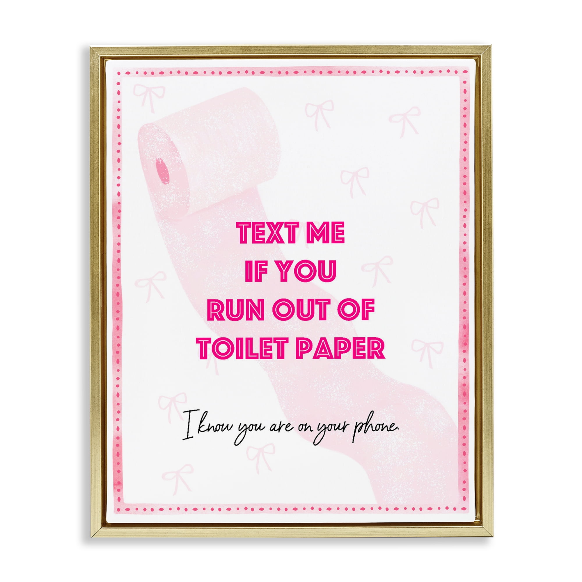 Pink Text for Toilet Paper Gold Framed Floater Canvas Wall Art, design by Ziwei Li