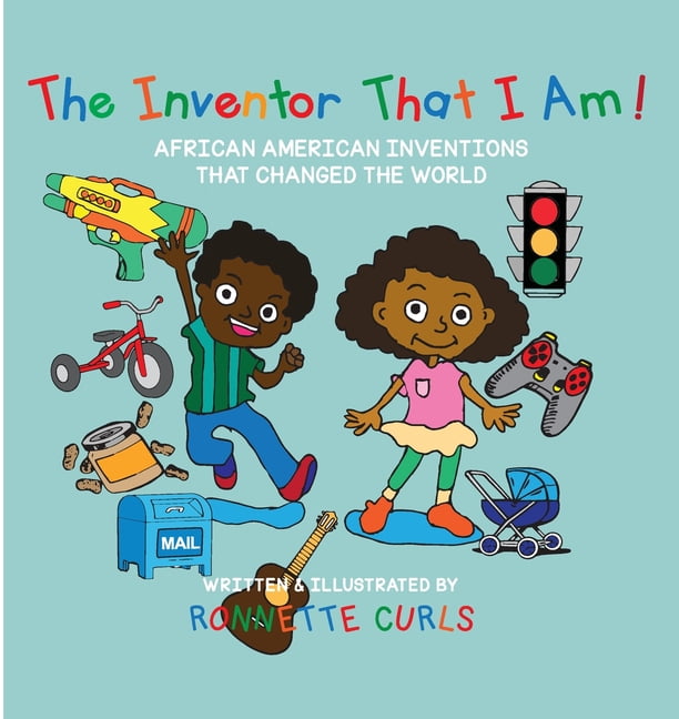 Pink Thumb The Inventor That I am: African American Inventions That ...