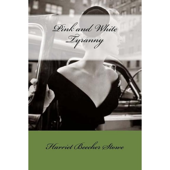 Pink and White Tyranny (Paperback)