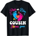 thumbnail image 1 of Pink or Blue Big Cousin Loves You Baby Gender Reveal Party T-Shirt, 1 of 3