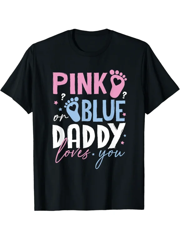 Pink or Blue Daddy Loves You Gender Reveal New Dad Father T-Shirt