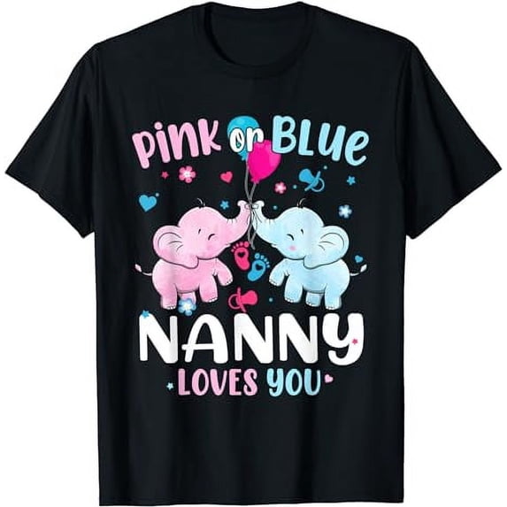Pink or Blue Nanny Loves You Gender Reveal Elephant T-Shirt