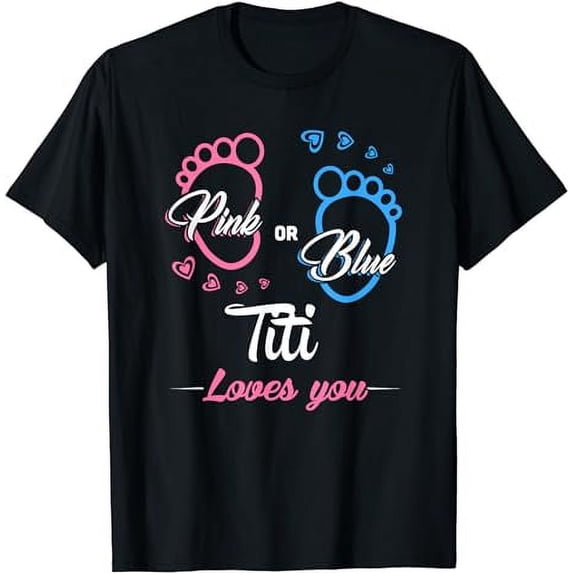 Pink or Blue Titi loves you Gender reveal T-Shirt