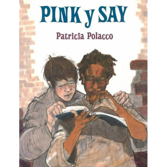 Pink y Say, (Paperback)