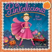 VICTORIA KANN Pinkalicious: Pink or Treat! (Paperback)