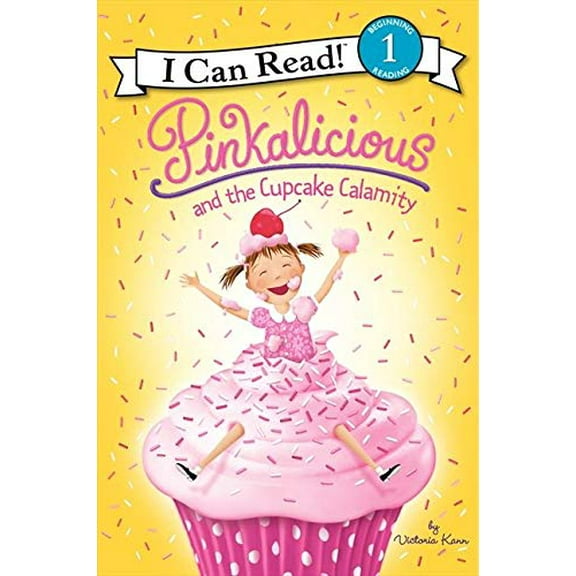 Pre-Owned Pinkalicious and the Cupcake Calamity (Paperback 9780062187765) by Victoria Kann