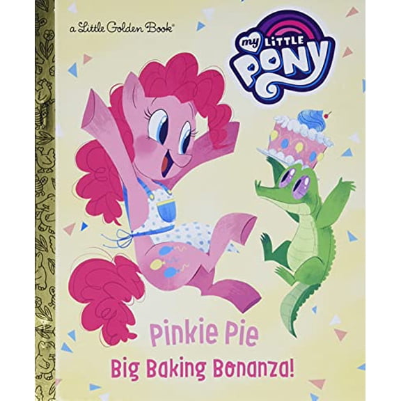 Pre-Owned Pinkie Pie: Big Baking Bonanza! (My Little Pony) (Hardcover) 1524769789 9781524769789