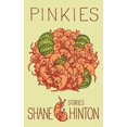thumbnail image 1 of Pinkies : stories (Paperback), 1 of 1