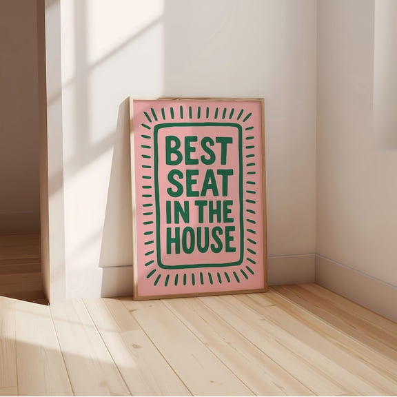 Pinky Best Seat In The House Wall Art, Funny Bathroom Wall Art, Bold Typography Poster, Cheeky Digital Art For Home, Guest Bath, Dorm Decor, Unframed Poster Size 12x18