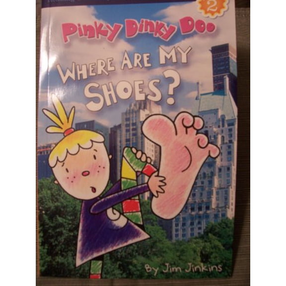 Pre-Owned Pinky Dinky Doo, Where Are My Shoes? by Jim Jinkins (Paperback), English