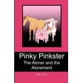 thumbnail image 1 of Pinky Pinkster : The Atoner and the Atonement (Paperback), 1 of 1