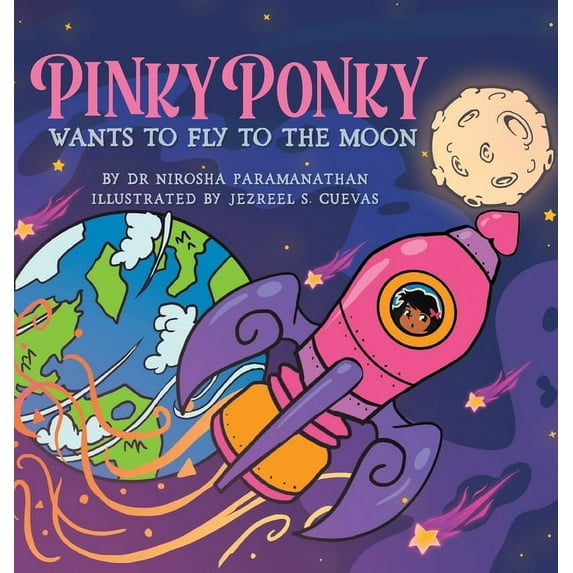 Pinky Ponky PINKY PONKY Wants to Fly to the Moon, Book 2, (Hardcover)