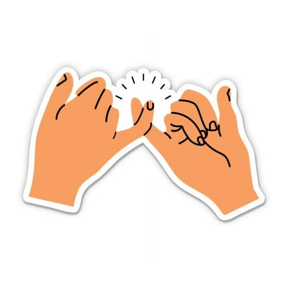 Pinky Promise - 8" Vinyl Sticker - For Car Laptop I-Pad - Waterproof Decal