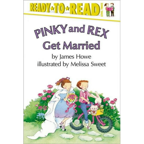 Pinky & Rex: Pinky and Rex Get Married : Ready-to-Read Level 3 (Hardcover)