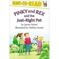 thumbnail image 1 of Pinky & Rex: Pinky and Rex and the Just-Right Pet : Ready-to-Read Level 3 (Hardcover), 1 of 1