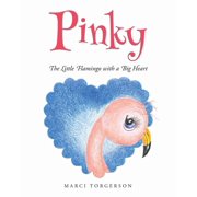 Pinky The Little Flamingo with a Big Heart, Paperback