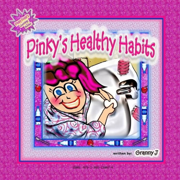 Pinky's Healthy Habits - Pinky Frink's Learning Books, (Paperback)