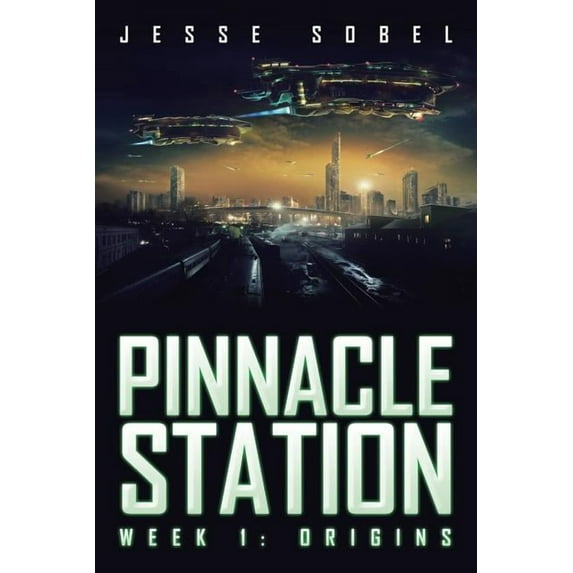 Pinnacle Station: Week 1: Origins (Paperback)