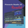 thumbnail image 1 of Pre-Owned Pinnacle Studio 25 Revealed Paperback, 1 of 1