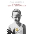 thumbnail image 1 of Pino Roveredo Mio padre votava Berlinguer (Paperback), 1 of 2