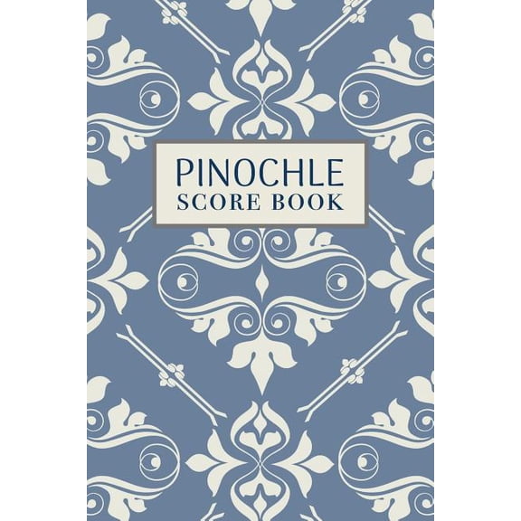 Pinochle Score Book: 6x9, 110 pages, Keep Track of Scoring Card Games, (Paperback)