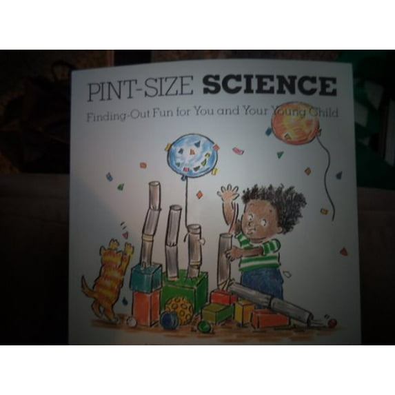 Pre-Owned Pint-Size Science: Finding-Out Fun for You and Your Young Child (A Brown Paper Preschool Book) Paperback